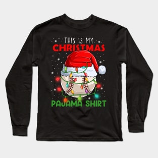 This is my Christmas Pajama shirt Baseball ball Christmas lights Long Sleeve T-Shirt